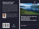 Akira Matsui - Effecten van een dam op de aquatische gemeenschap stroomafwaarts in Japan