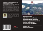 Sumanta Das, Malini Roy Choudhury - Stratégie de développement des bidonvilles et de leur réaménagement en Inde (selon les lignes directrices de RAY)