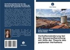 Renée Botta, Kelly Fenson- Hood - Verhaltensänderung bei der Wasseraufbereitung mit Hilfe der Theorie des geplanten Verhaltens
