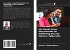 Ahmed EL-Badawy Baiomy - Los menús como herramientas de marketing para los hoteles-restaurante