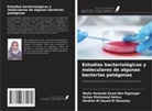 Walla Hamada Saad Abo Elgalagel, Ibrahim El Sayed El Desouky, Salwa Mahmoud Helmy - Estudios bacteriológicos y moleculares de algunas bacterias patógenas