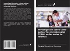 Nargiza Nusratovna Kaxorova - Investigación sobre cómo aplicar las metodologías TESOL en las aulas de idiomas