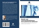 Hafsa Bashir - Mystik und Transzendentalismus: Eine polemische Reflexion