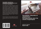 Johanna Logarzo, Nadira Pardo - Sensibilité culturelle et adaptations thérapeutiques pour les clients hispaniques