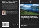 Akira Matsui - Efectos de la presa en la comunidad acuática aguas abajo en Japón