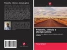 Terry Hyland - Filosofia, ciência e atenção plena