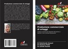 Dr Rakshanda Anayat, Rakshanda Anayat, Dr Shahnaz Mufti, Shahnaz Mufti, Dr Zahida Rashid, Zahida Rashid - Produzione commerciale di ortaggi