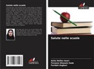 Farideh Asghari, Azita Delfan Azari, Farzane Ghasem Zade - Salute nelle scuole