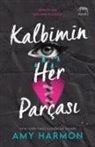Amy Harmon - Kalbimin Her Parcasi