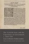 Martha Raffe Mcgill, Martha Mcgill, Alasdair Raffe - Scottish State and the Experience of Government, C. 1560-1707