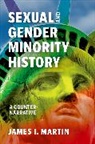 James I. Martin, Martin James I. - Sexual and Gender Minority History