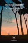 Francesca Melandri - Sangue Giusto