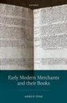 Angus Vine, Angus (Associate Professor Vine, Vine Angus - Early Modern Merchants and Their Books