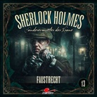 Florian Halm, Gabrielle Pietermann, Charles Rettinghaus - Sherlock Holmes - Sonderermittler der Krone - Faustrecht, 1 Audio-CD (Audio book)