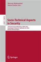 Maryam Mehrnezhad, Parkin, Simon Parkin, University of Catania - Socio-Technical Aspects in Security
