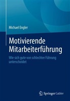 Michael Engler - Motivierende Mitarbeiterführung