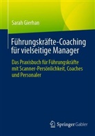 Sarah Gierhan - Führungskräfte-Coaching für vielseitige Manager