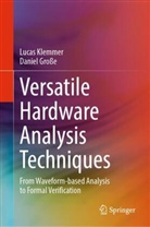 Daniel Große, Lucas Klemmer - Versatile Hardware Analysis Techniques