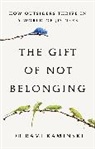 Rami Kaminski - The Gift of not Belonging