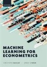 Christophe Gaillac, Christophe (Associate Professor Gaillac, Jérémy L'Hour - Machine Learning for Econometrics