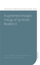 Lars C. Grabbe, Patrick Rupert-Kruse, Norbert M. Schmitz - Augmented Images