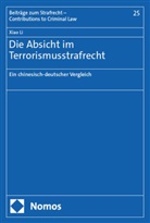 Xiao Li - Die Absicht im Terrorismusstrafrecht
