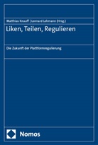 Matthias Knauff, Lehmann, Lennard Lehmann - Liken, Teilen, Regulieren
