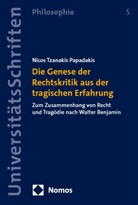 Nicos Tzanakis Papadakis - Die Genese der Rechtskritik aus der tragischen Erfahrung