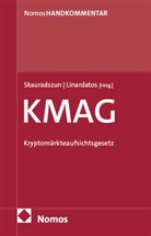 Linardatos, Dimitrios Linardatos, Dominik Skauradszun - Kryptomärkteaufsichtsgesetz: KMAG