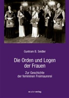 Guntram B Seidler, Guntram B. Seidler - Die Orden und Logen der Frauen