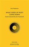 Platzgumer Hans, Hans Platzgumer, Wolfgang Paterno, Paterno Wolfgang - What Goes Up Must Come Down