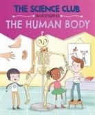 Mary Auld, Auld Mary, Sernur Isik, Isik Sernur - The Science Club Investigates: The Human Body