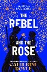 Catherine Doyle, Doyle Catherine - The Rebel and the Rose