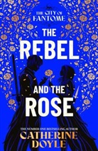 Catherine Doyle, Doyle Catherine - The Rebel and the Rose