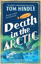 Tom Hindle - Death in the Arctic