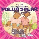 Rubí Orozco Santos, Zeke Pena, Zeke Peña, Zeke Peña - Polvo solar (Sundust Spanish Edition)