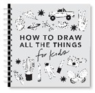 Alli Koch, Paige Tate &amp; Co. - All the Things: How to Draw Books for Kids with Cars, Unicorns,