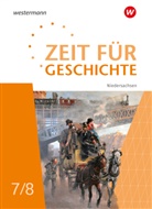 Elisabeth Gentner, Susanne Herholt, Volke Herholt - Zeit für Geschichte - Ausgabe 2023 für Gymnasien in Niedersachsen