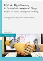 Petra Grimm, Zöllner, Oliver Zöllner - Ethik der Digitalisierung in Gesundheitswesen und Pflege