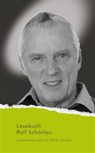Rolf Schönlau, Walter Gödden - Rolf Schönlau Lesebuch