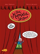 Andrew Mathews, Patrick Wirbeleit - Die Mumpitz-Show