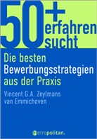 Vincent G A Zeylmans van Emmichoven, Vincent G. A. Zeylmans van Emmichoven, Vincent G.A. Zeylmans van Emmichoven - 50+, erfahren, sucht
