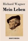 Richard Wagner - Mein Leben