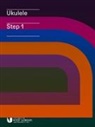 London College of Music Examinations - London College of Music Ukulele Handbook from 2019 Step 1