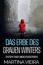 Martina Vieira - Das Erbe des Grauen Winters