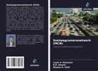 R. B. Ahmad, R.B. Ahmad, Layth A. Hassnawi, Muataz H. Salih - Snelwegcameranetwerk (MCN)
