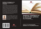 Sastry K. R. Jammalamadaka, Kamesh D. B. K. Sasi Bhanu Duvvuri - Améliorer l'intelligence et la sécurité des systèmes de marquage