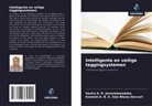 Sastry K. R. Jammalamadaka, Kamesh D. B. K. Sasi Bhanu Duvvuri - Intelligente en veilige taggingsystemen