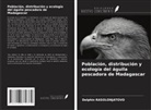 Delphin RASOLONJATOVO - Población, distribución y ecología del águila pescadora de Madagascar