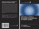 S. S. Rakhimkhodjaev, G. N. Sobirova - Estructura, diseño y tecnología de producción de tejidos calados